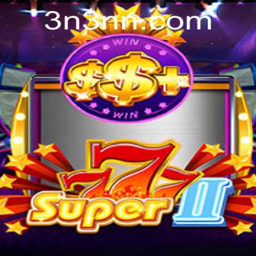 Super777II: Descubra o Novo Fenômeno em Jogos Digitais